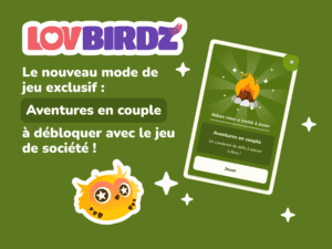 Présentation du mode de jeu exclusif dans l'app LovBirdz, à débloquer grâce au jeu de société